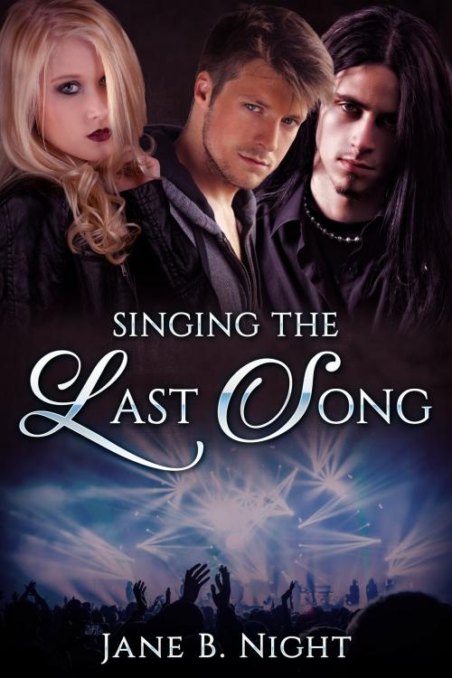 Cover of the book Singing the Last Song by Jane B Night, BZ Publishing LLC