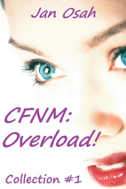 Cover of the book CFNM Overload #1 by Jan Osah, Jan Osah