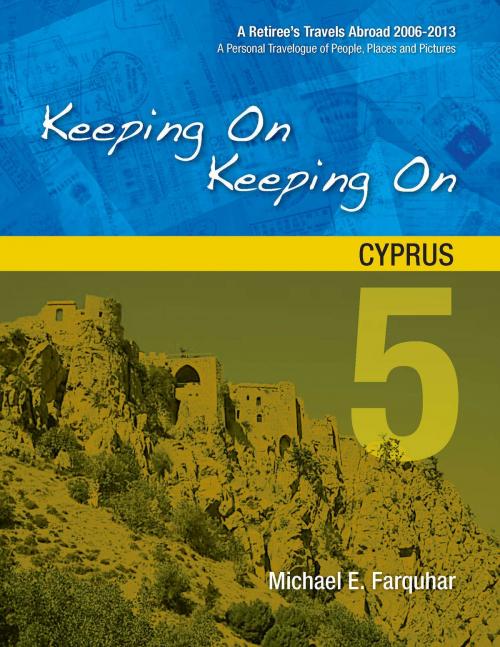 Cover of the book Keeping On Keeping On: 5---Cyprus by Michael Farquhar, Michael Farquhar