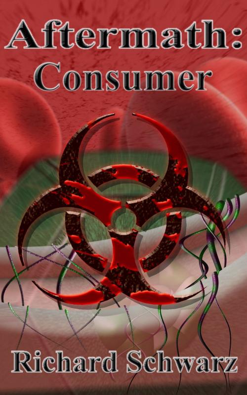 Cover of the book Aftermath: Consumer by Richard Schwarz, Richard Schwarz