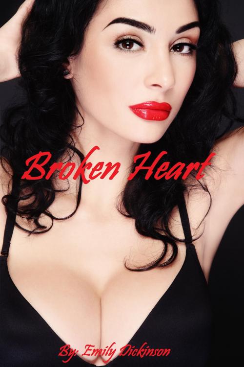 Cover of the book Broken Heart by Emily Dickinson, Emily Dickinson