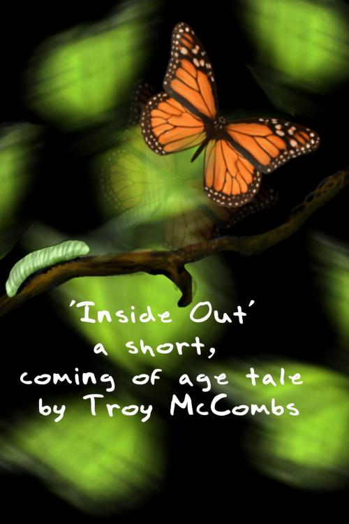 Cover of the book Inside Out by Troy McCombs, Troy McCombs