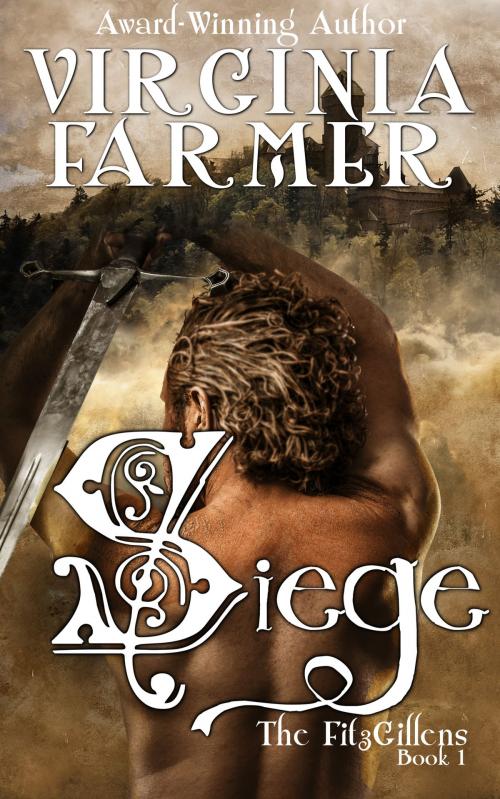 Cover of the book Siege by Virginia Farmer, Virginia Farmer