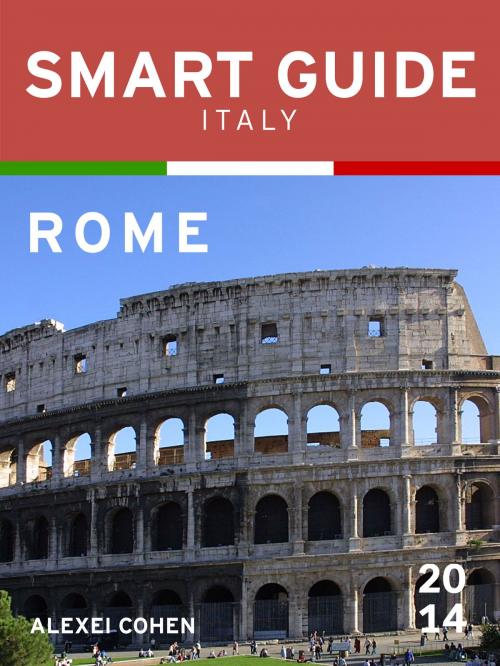Cover of the book Smart Guide Italy: Rome by Alexei Cohen, Alexei Cohen