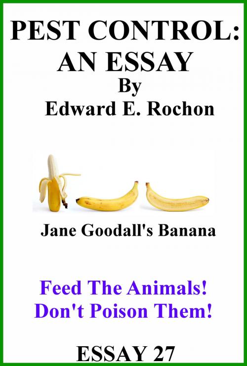 Cover of the book Pest Control: An Essay by Edward E. Rochon, Edward E. Rochon