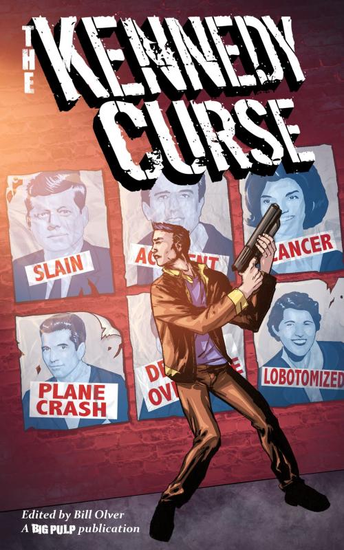 Cover of the book The Kennedy Curse by Big Pulp, Big Pulp