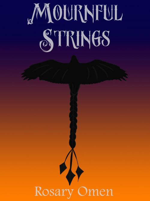 Cover of the book Mournful Strings by Rosary Omen, Rosary Omen
