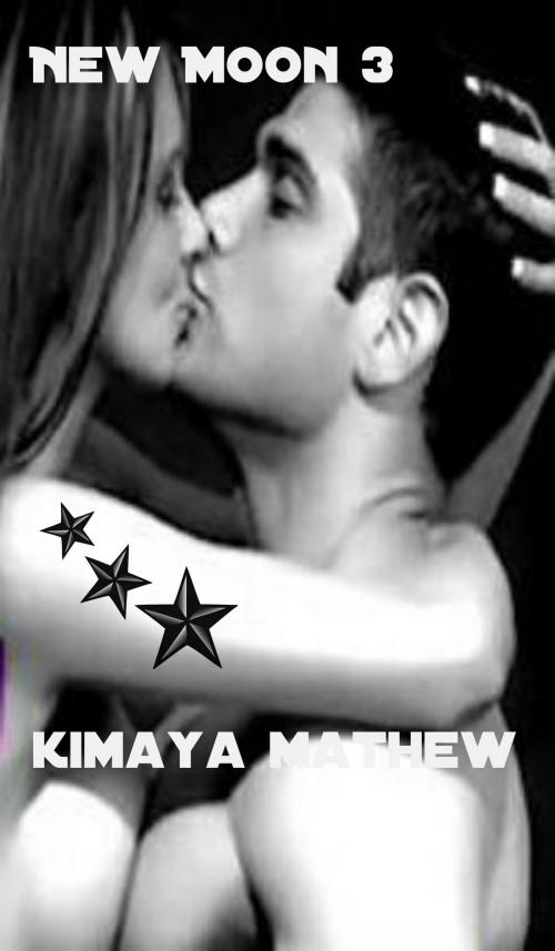 Cover of the book New Moon 3 by Kimaya Mathew, Kimaya Mathew