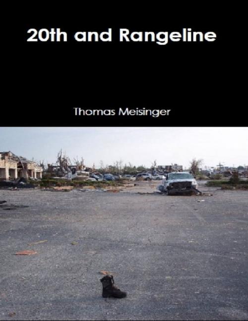 Cover of the book 20th and Rangeline by Thomas Meisinger, Lulu.com