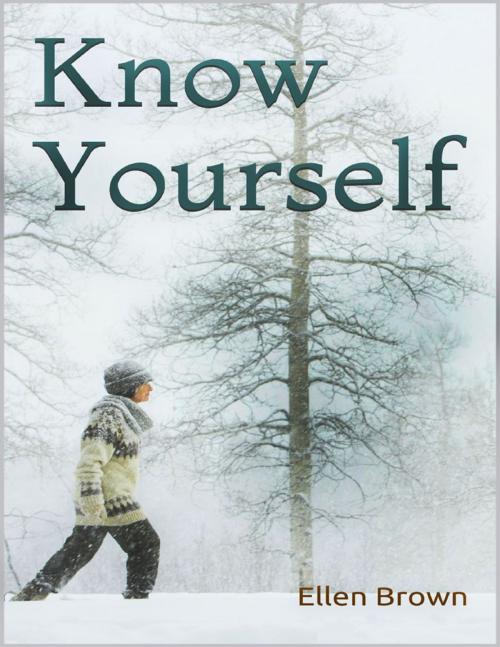 Cover of the book Know Yourself by Ellen Brown, Lulu.com