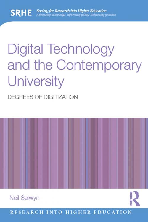 Cover of the book Digital Technology and the Contemporary University by Neil Selwyn, Taylor and Francis
