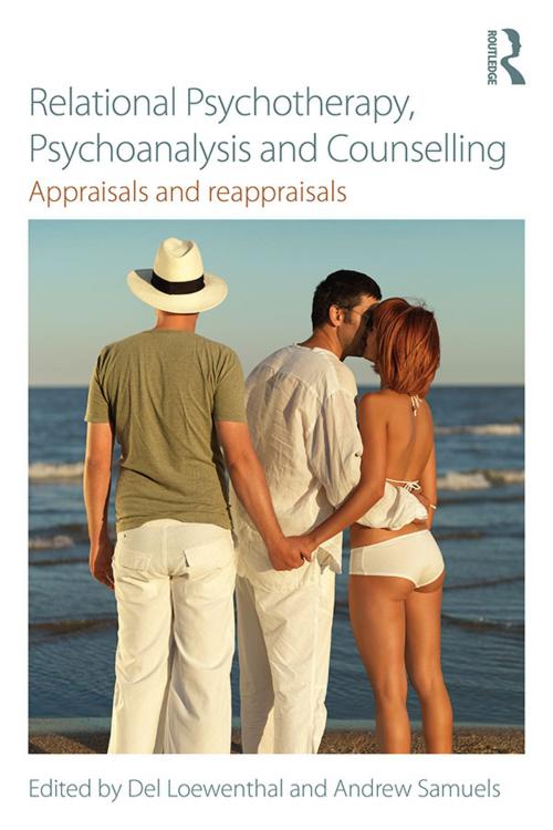 Cover of the book Relational Psychotherapy, Psychoanalysis and Counselling by , Taylor and Francis
