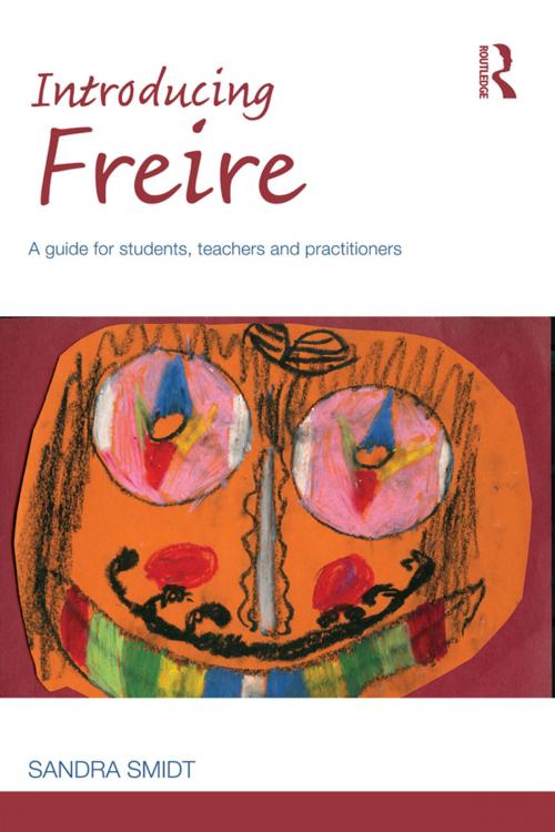 Cover of the book Introducing Freire by Sandra Smidt, Taylor and Francis