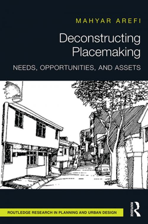 Cover of the book Deconstructing Placemaking by Mahyar Arefi, Taylor and Francis
