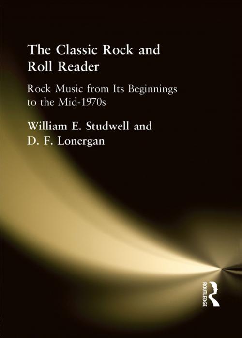 Cover of the book The Classic Rock and Roll Reader by William E Studwell, David Lonergan, Taylor and Francis