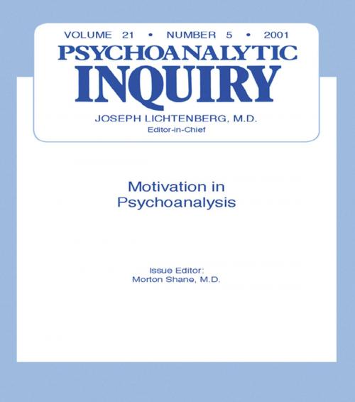 Cover of the book Motivation and Psychoanalysis by , Taylor and Francis