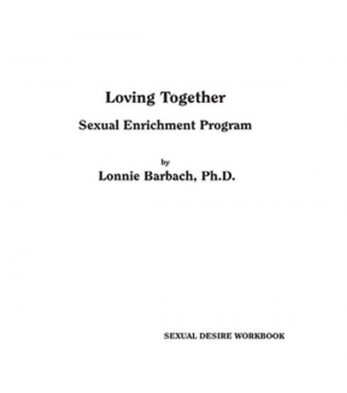 Cover of the book Sexual Desire Workbook by Lonnie Barbach P.H.D, Taylor and Francis