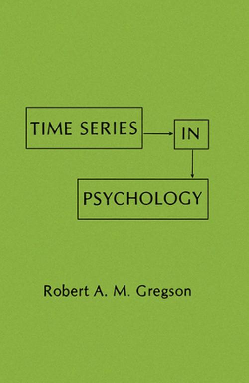 Cover of the book Time Series in Psychology by R. A.M. Gregson, Taylor and Francis