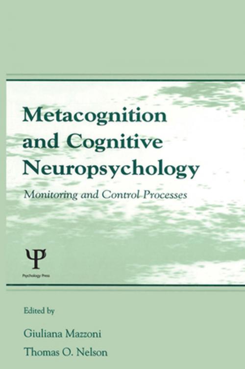 Cover of the book Metacognition and Cognitive Neuropsychology by , Taylor and Francis