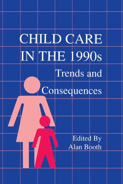 Cover of the book Child Care in the 1990s by , Taylor and Francis
