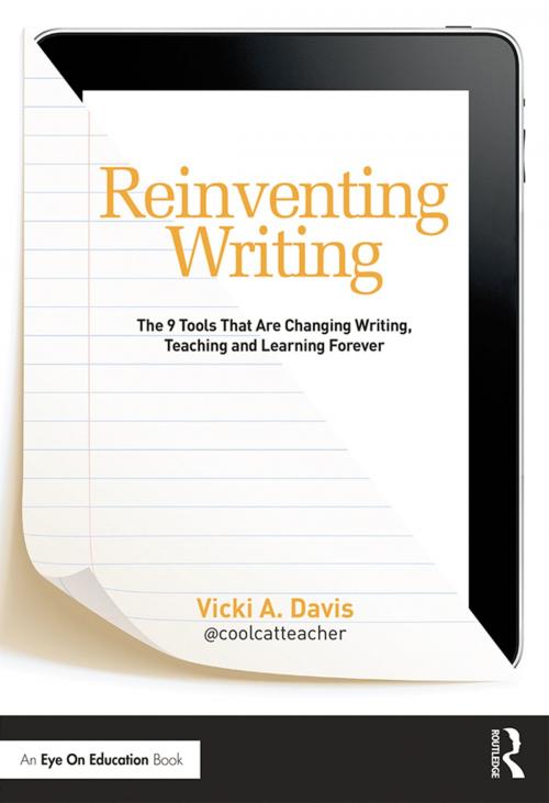 Cover of the book Reinventing Writing by Vicki Davis, Taylor and Francis