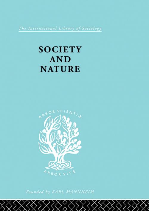 Cover of the book Society and Nature by Hans Kelsen, Taylor and Francis
