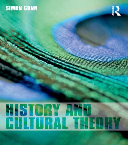 Cover of the book History and Cultural Theory by Simon Gunn, Taylor and Francis