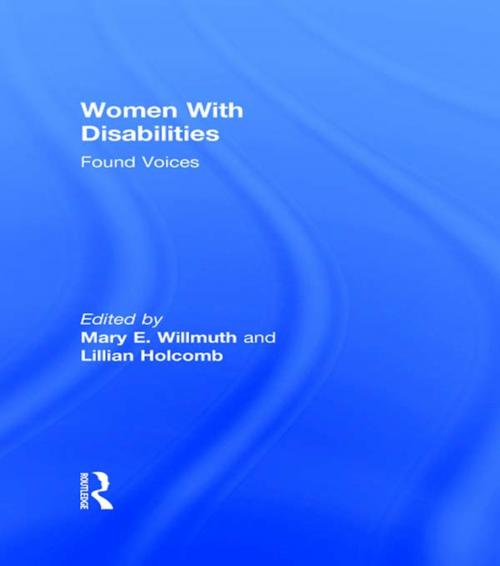 Cover of the book Women With Disabilities by Mary Willmuth, Lillian Holcomb, Taylor and Francis