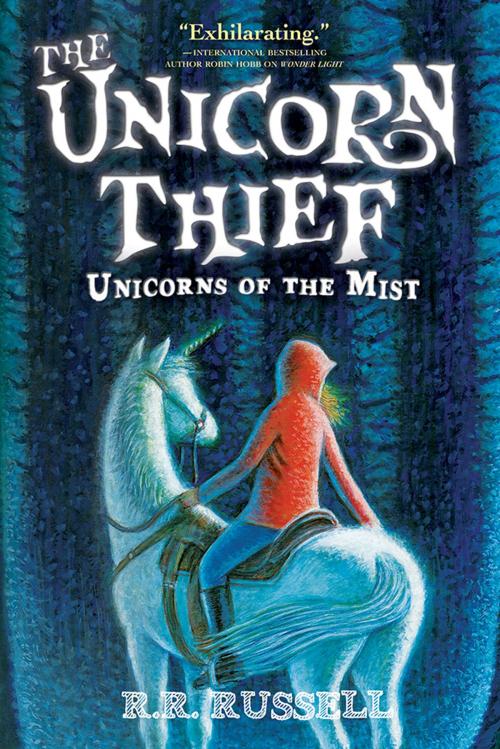 Cover of the book The Unicorn Thief by R. R. Russell, Sourcebooks