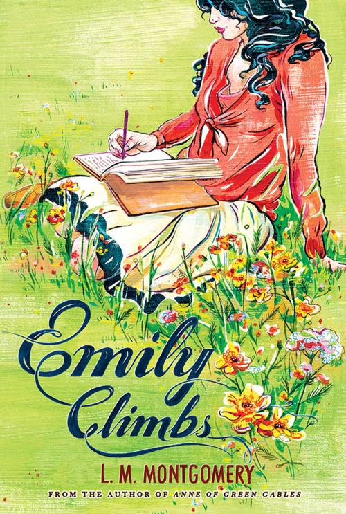Cover of the book Emily Climbs by L.M. Montgomery, Sourcebooks
