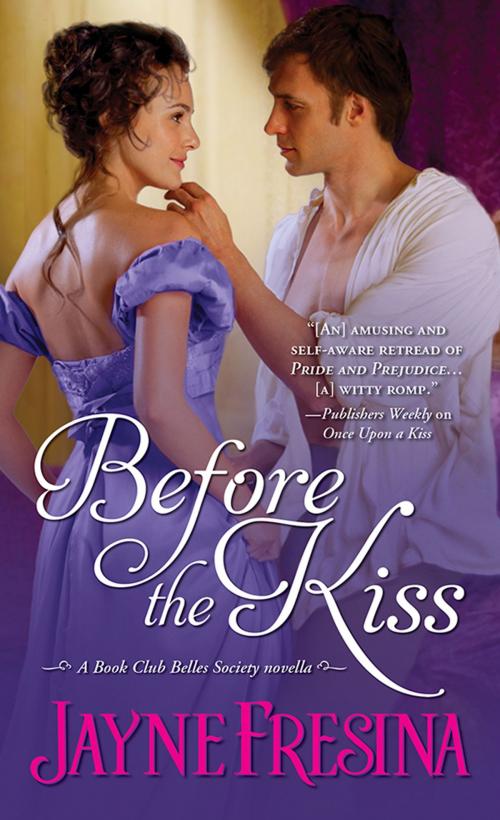 Cover of the book Before the Kiss by Jayne Fresina, Sourcebooks