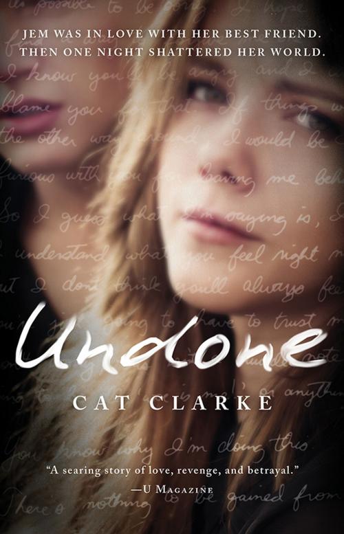Cover of the book Undone by Cat Clarke, Sourcebooks