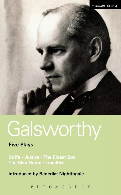 Cover of the book Galsworthy Five Plays by John Galsworthy, Bloomsbury Publishing