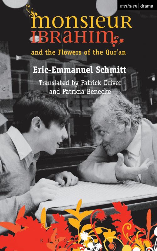 Cover of the book Monsieur Ibrahim And The Flowers of the Qu'ran by Eric-Emmanuel Schmitt, Bloomsbury Publishing