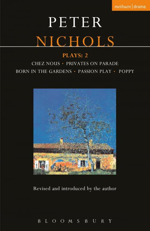 Cover of the book Nichols Plays: 2 by Peter Nichols, Bloomsbury Publishing