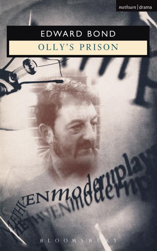 Cover of the book Olly's Prison by Mr Edward Bond, Bloomsbury Publishing