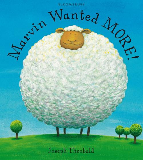Cover of the book Marvin Wanted MORE! by Joseph Theobald, Bloomsbury Publishing
