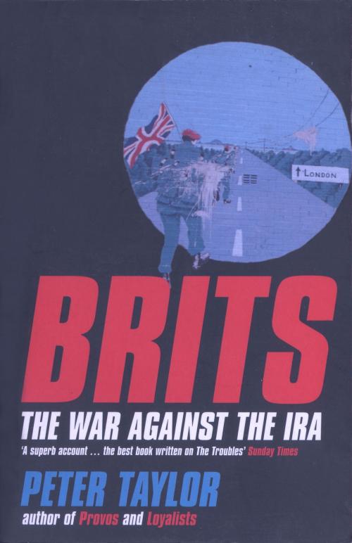 Cover of the book Brits by Peter Taylor, Bloomsbury Publishing