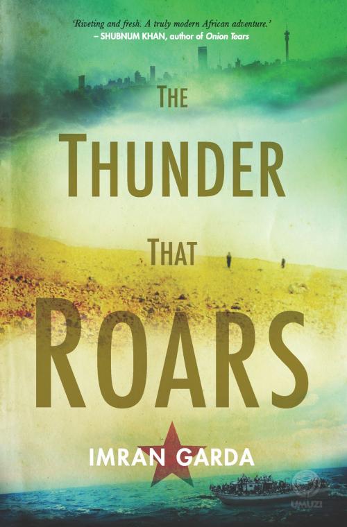 Cover of the book The Thunder that Roars by Imran Garda, Penguin Random House South Africa