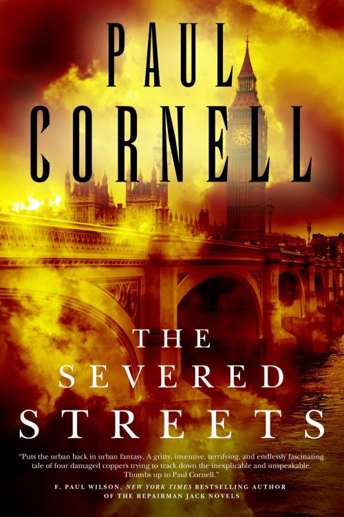 Cover of the book The Severed Streets by Paul Cornell, Tom Doherty Associates