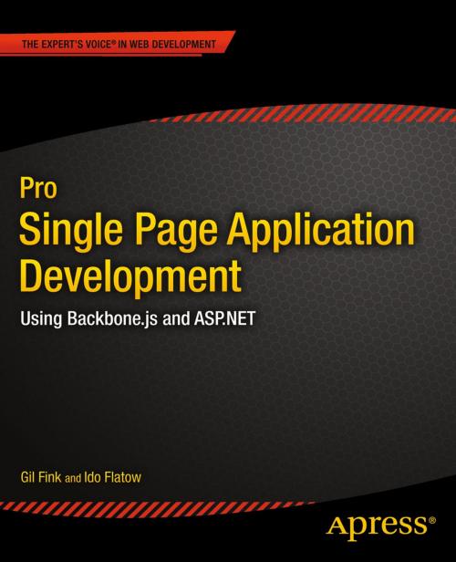 Cover of the book Pro Single Page Application Development by Gil Fink, Ido Flatow, SELA Group, Apress