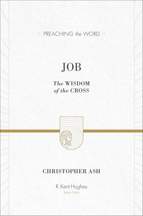 Cover of the book Job by Christopher Ash, Crossway