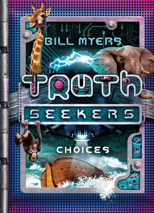 Cover of the book Choices by Bill Myers, B&H Publishing Group