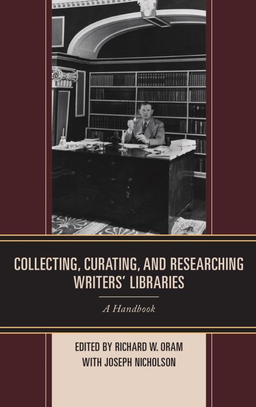 Cover of the book Collecting, Curating, and Researching Writers' Libraries by , Rowman & Littlefield Publishers