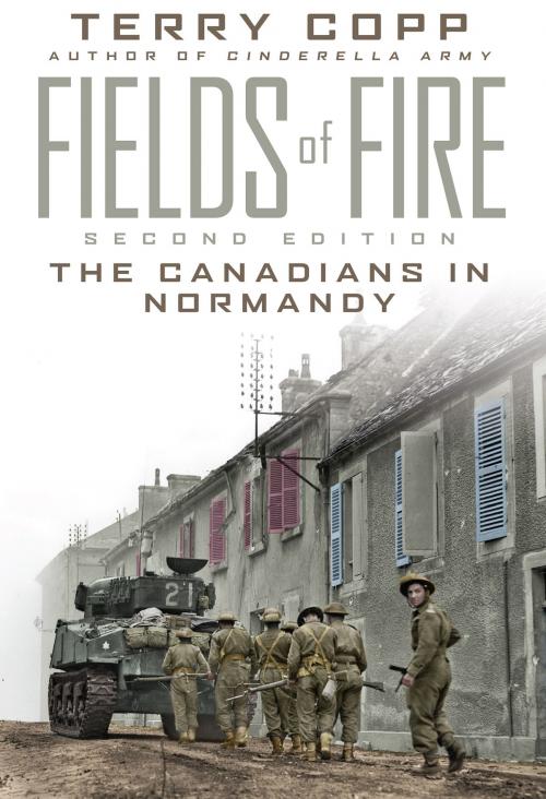 Cover of the book Fields of Fire by Terry Copp, University of Toronto Press, Scholarly Publishing Division