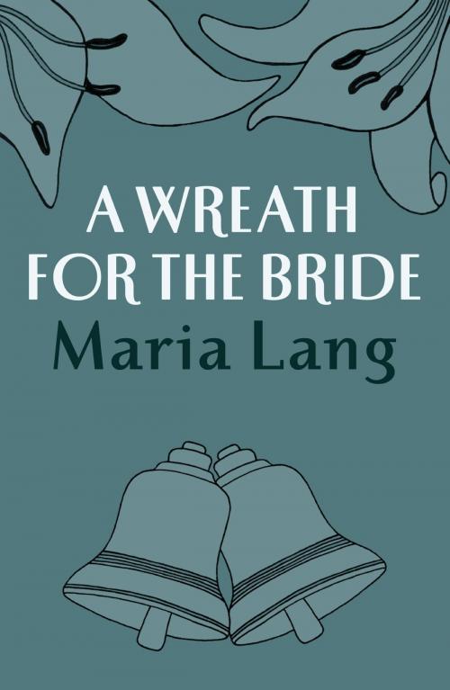 Cover of the book A Wreath for the Bride by Maria Lang, Hodder & Stoughton