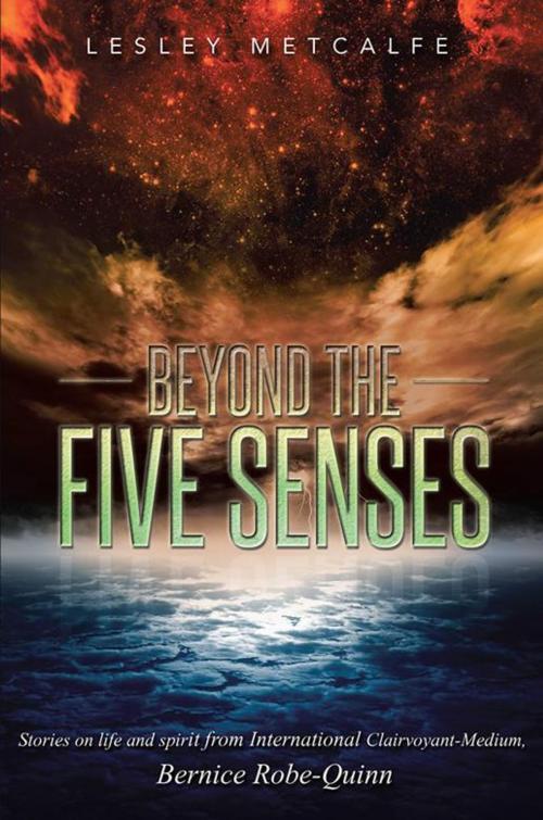 Cover of the book Beyond the Five Senses by Lesley Metcalfe, Balboa Press