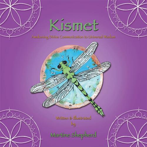 Cover of the book Kismet by Martine Shepherd, Balboa Press