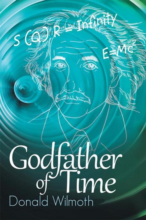 Cover of the book Godfather of Time by Donald Wilmoth, Balboa Press