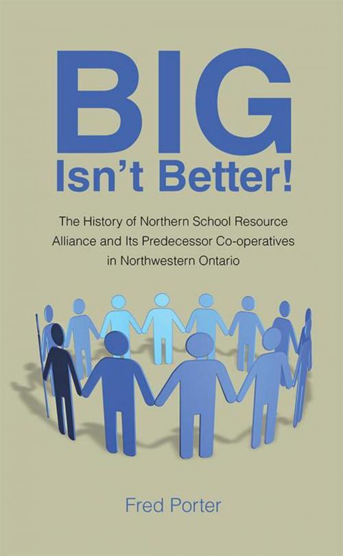Cover of the book Big Isn’T Better! by Fred Porter, Balboa Press